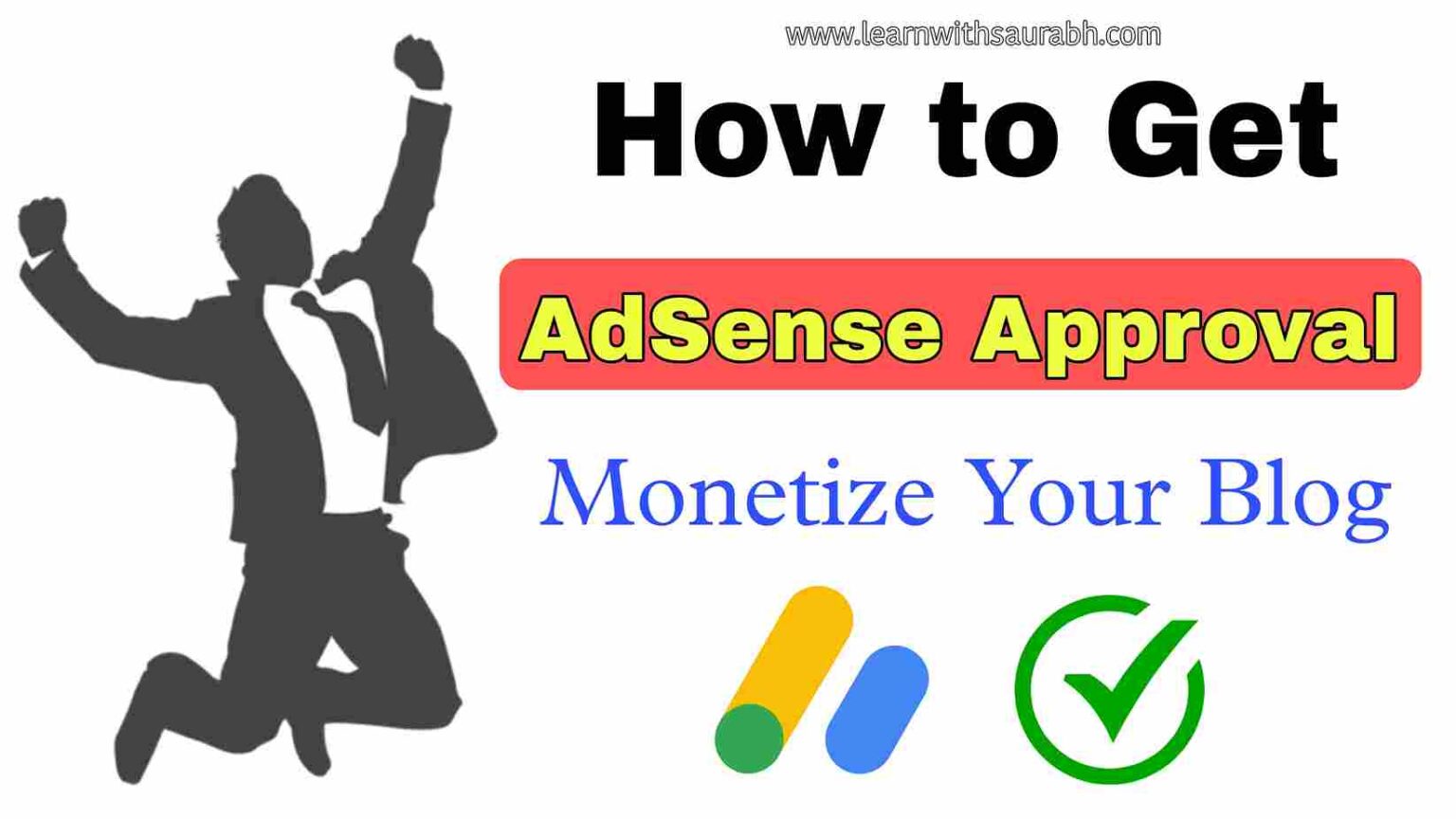 How to get Google Adsense Approved