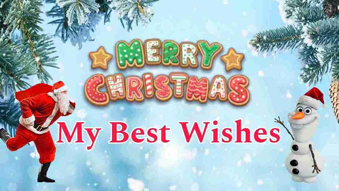Merry Christmas Best Wishes to your family, friends, and teachers