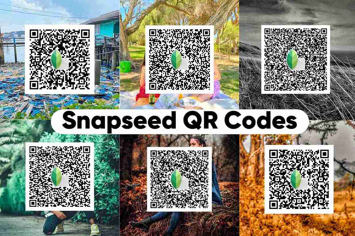 Top 15 Best Snapseed QR Codes & Presets